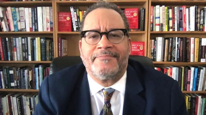 Michael Eric Dyson Family Wife Children Dating Net Worth Nationality